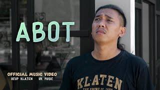 ABOT - Ucup Klaten ( Official Music Video )