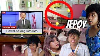 Bawal na ang LATO LATO (Jepoy Vlog)