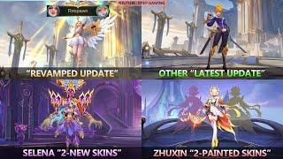 Zhuxin Skin, Selena and Other Latest Update!