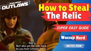 How to Find a Way into the Wellspring and Steal The Relic in Star Wars Outlaws