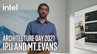 IPU and Mt. Evans - Architecture Day 2021 | Intel Technology