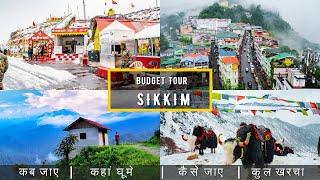 Sikkim Budget Tour Plan 2023 || Sikkim Tour Guide || How To Plan Sikkim Trip In A Cheap Way