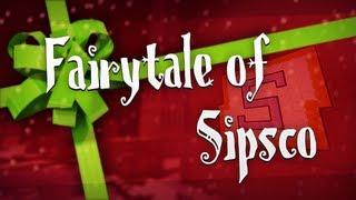  A Fairytale of Sipsco - Christmas Special!