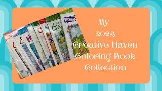 My 2023 Creative Haven Coloring Book Collection