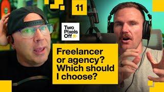 Freelancer vs. Agency: Which should you choose?