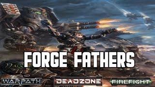 Forge Fathers | Warpath, Deadzone & Firefight | Lore