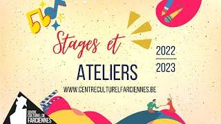 Programmation stages et ateliers - Saison 2022-2023 - Centre culturel Farciennes