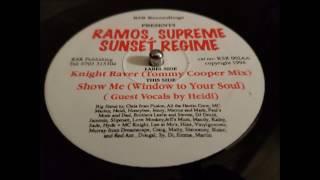 Ramos, Supreme & Sunset Regime - Show Me (Window To Your Soul)