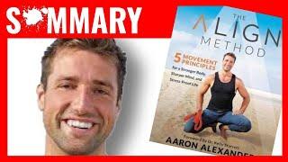 THE ALIGN METHOD by Aaron Alexander | Book Summary