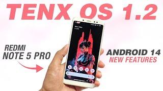 TenX OS 1.2 Official For Redmi Note 5 Pro | Android 14 | iOS Battery Style & More New Features