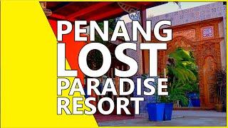 Lost Paradise Resort, Penang, Malaysia, point of view VLOG [4K]