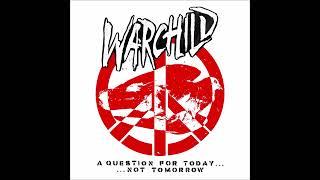 WARCHILD - A Question For Today ... Not Tomorrow [SUEDE - 2021]