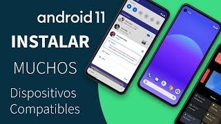 Instalar Android 11 | Lista completa de dispositivos compatibles | Android ROMs | XDA | Dernis Ayala