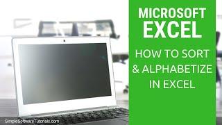 How to Sort & Alphabetize in Excel