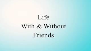 Life With & Without Friends | Vizagites | Fab4 Productions