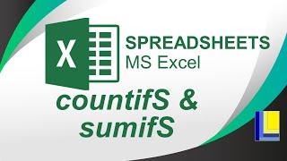 MS Excel | CountifS and SumifS Functions