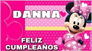 Feliz cumpleaños DANNA te desea MINNIE MAUSE