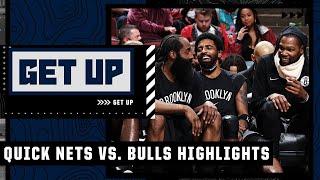 The Nets vs. Bulls highlights show how Brooklyn's Big 3 dominated | Get Up