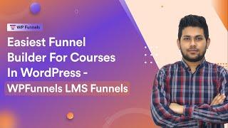 Easiest Sales Funnel Builder For Courses In WordPress - LMS Funnels by WPFunnels