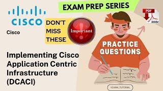 300-620 Exam TutorialIMPORTANT TOPICS| Implementing Cisco Application Centric Infrastructure (D