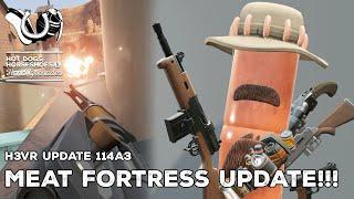 H3VR Early Access Update 114a3 - MEAT FORTRESS UPDATE!!!