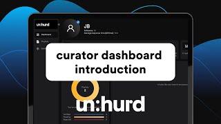 un:hurd music - Curator Dashboard Introduction