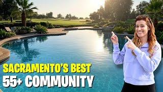 Our FAVORITE 55+ Communities In SACRAMENTO CALIFORNIA with Resort Style Living and Golf Courses!