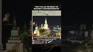 What will be the result of Ukraine's counteroffensive? - Full video in the comments