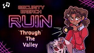 Through The Valley || FNAF Security Breach: Ruin DLC Song