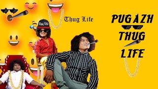 pugazh  thug  life  || Trimi production