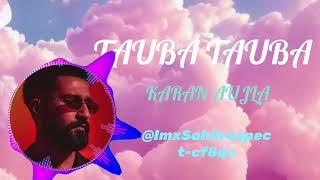 Tauba Tauba (official video ) | Karan Aujla | Husan Tera Toba Toba | Vicky Kaushal | new song 2024