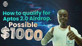 How To Qualify For The Aptos Airdrop 2.0