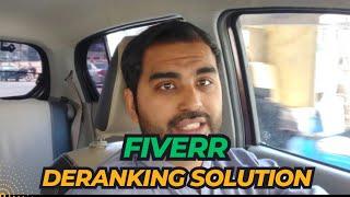 Fiverr Gig Deranking Reasons And Solutions 2023