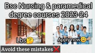 Apply for Professional Degree in Nursing and paramedical courses now️️