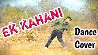 Ik Kahani Song | Gajendra Verma | Freestyle Dance | Shailendra Deva