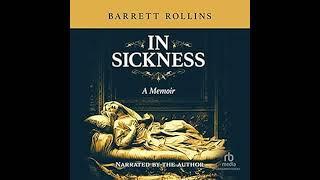 In Sickness: A Memoir