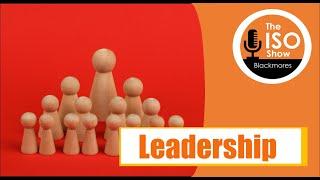 #181 The Integral Role of Leadership in ISO