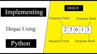 Implementing Deque Data Structure using Python | Data structures and Algorithms | Python Tutorial