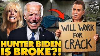 Trump Curse! Hunter Biden is now 'DEAD BROKE' and Can't Find A Job After Daddy Out of White House