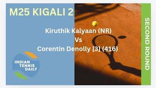 Match Highlights - M25 Kigali: Kiruthik Kalyaan Vs Corentin Denolly