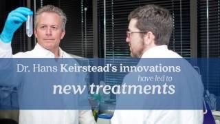 Dr. Hans Keirstead - Extraordinary