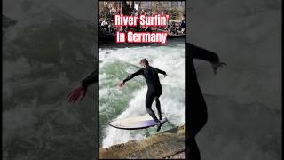 HOW You RIVER Surf IN  Munich GERMANY #travel #bavaria  #germany #surfing