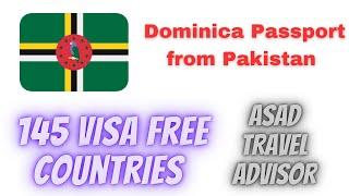 Dominica Passport from Pakistan | 145 Visa free Countries on this Passport