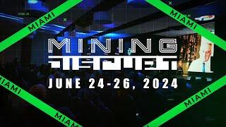 BITCOIN MINING DISRUPT JUNE 24-26, 2024 MIAMI