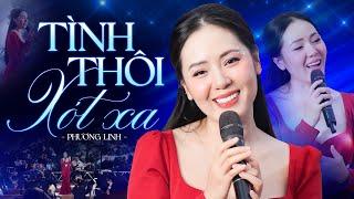 TÌNH THÔI XÓT XA - PHƯƠNG LINH Live at Mây Lang Thang Đà Lạt | Official Music Video