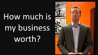 How much is my business worth?