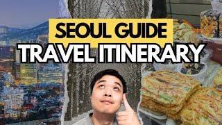 ULTIMATE 3 Day Travel Itinerary Seoul Guide | South Korea Travel (Including Food Suggestions)