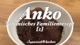 Japanisches Familienrezept (1) Anko