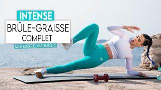 BRÛLE-GRAISSES & CALORIES INTENSE !!! Complet, rapide, efficace - Sissy Mua