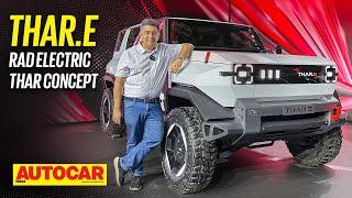 Mahindra Thar.e Concept - The all-electric Thar! | First Look | Autocar India